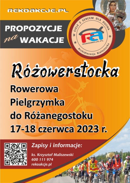 Rowerowa pielgrzymka do Różanegostoku, 17-18 czerwca 2023